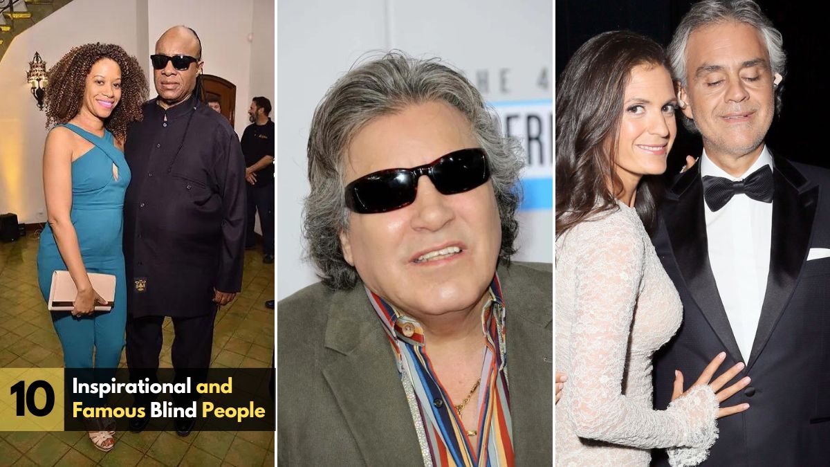 10 Most Inspirational and Famous Blind People