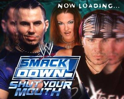 WWE Smack Down: Shut Your Mouth