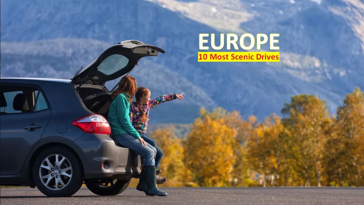 Most Scenic Drives in Europe