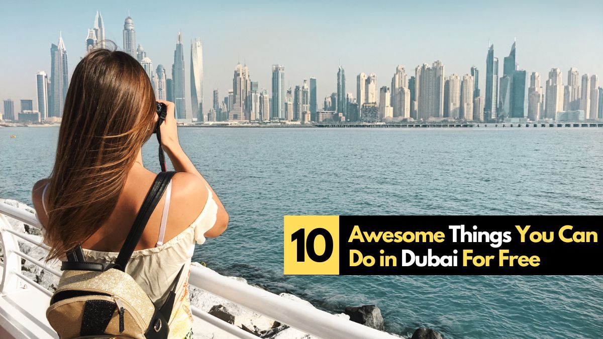 10 Awesome things you can do in Dubai for free