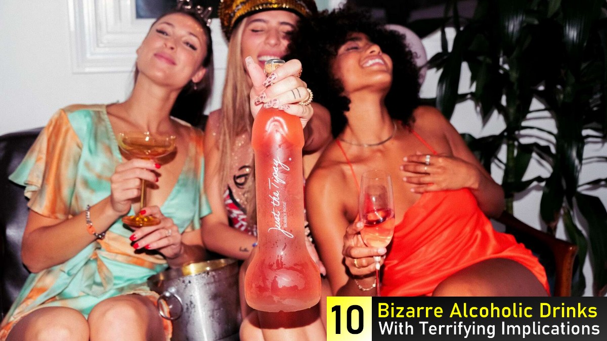 10 Bizarre Alcoholic Drinks With Terrifying Implications