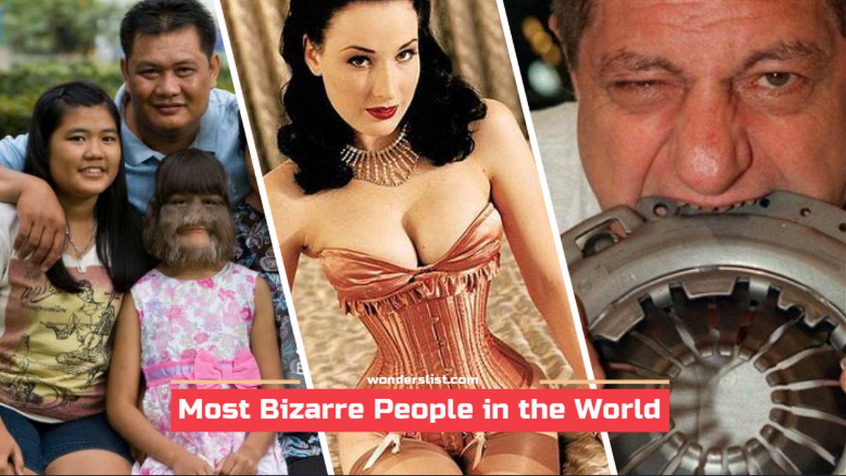 Most Bizarre People