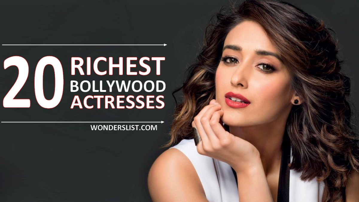 20 Richest Bollywood Actresses 2021