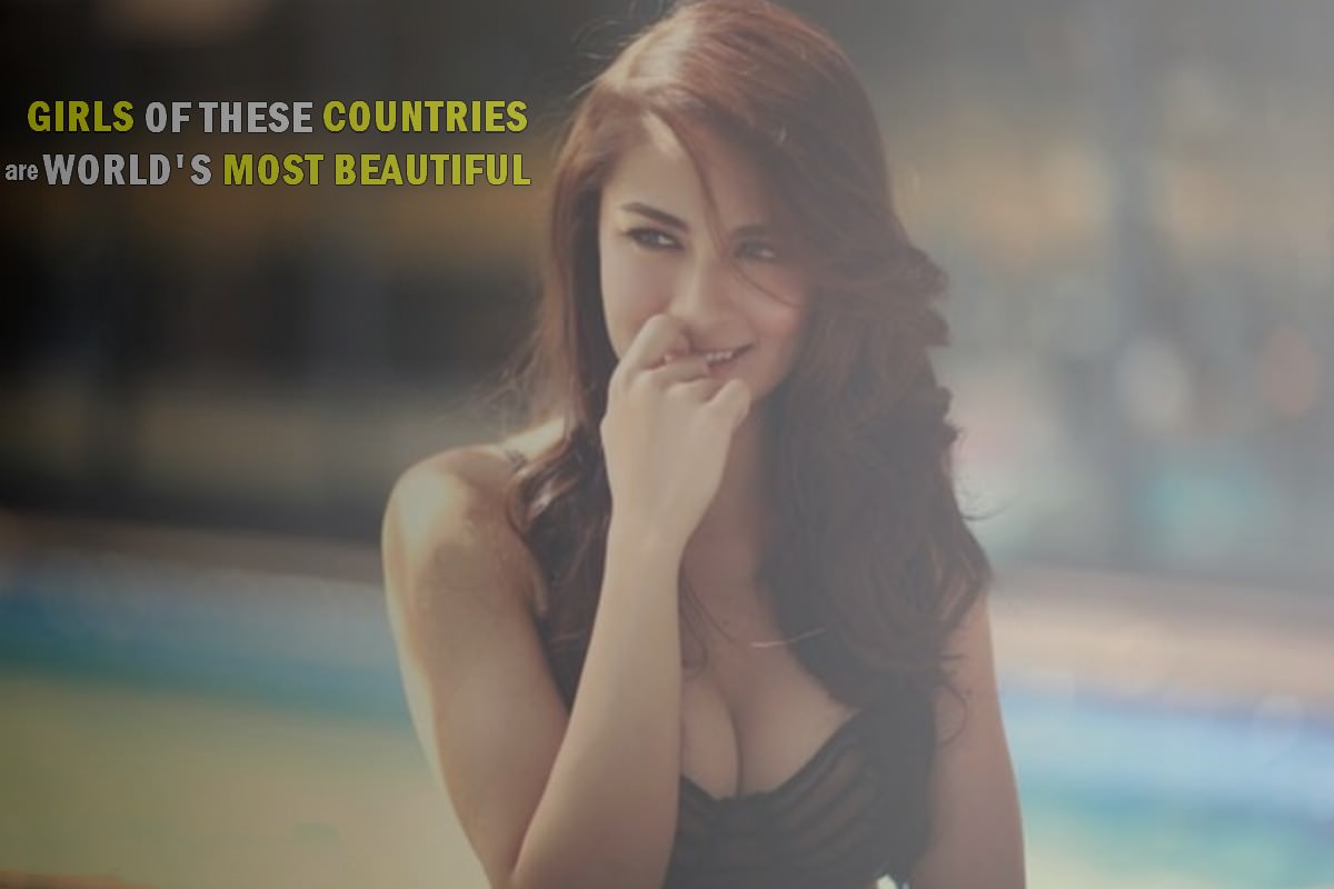 Which country have most beautiful girls
