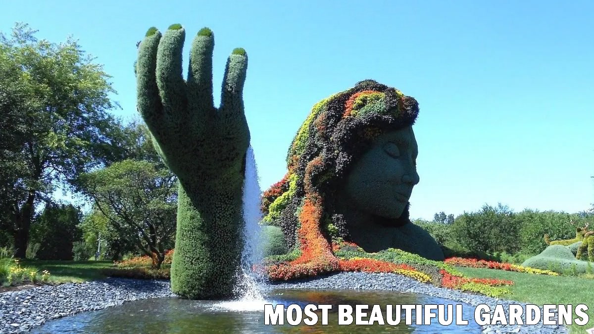 Most Beautiful Gardens