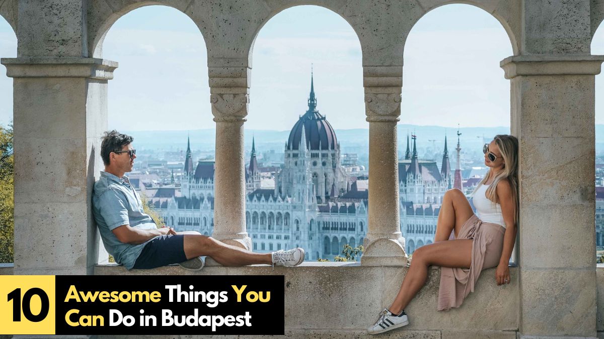 Things to Do in Budapest