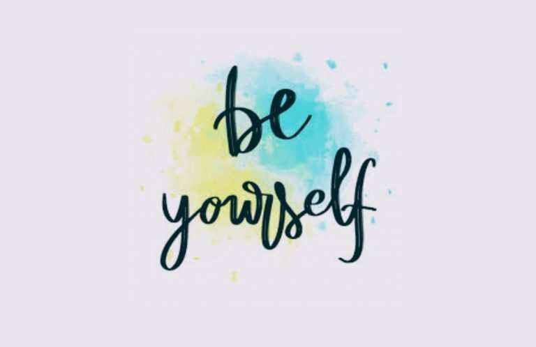 Be yourself