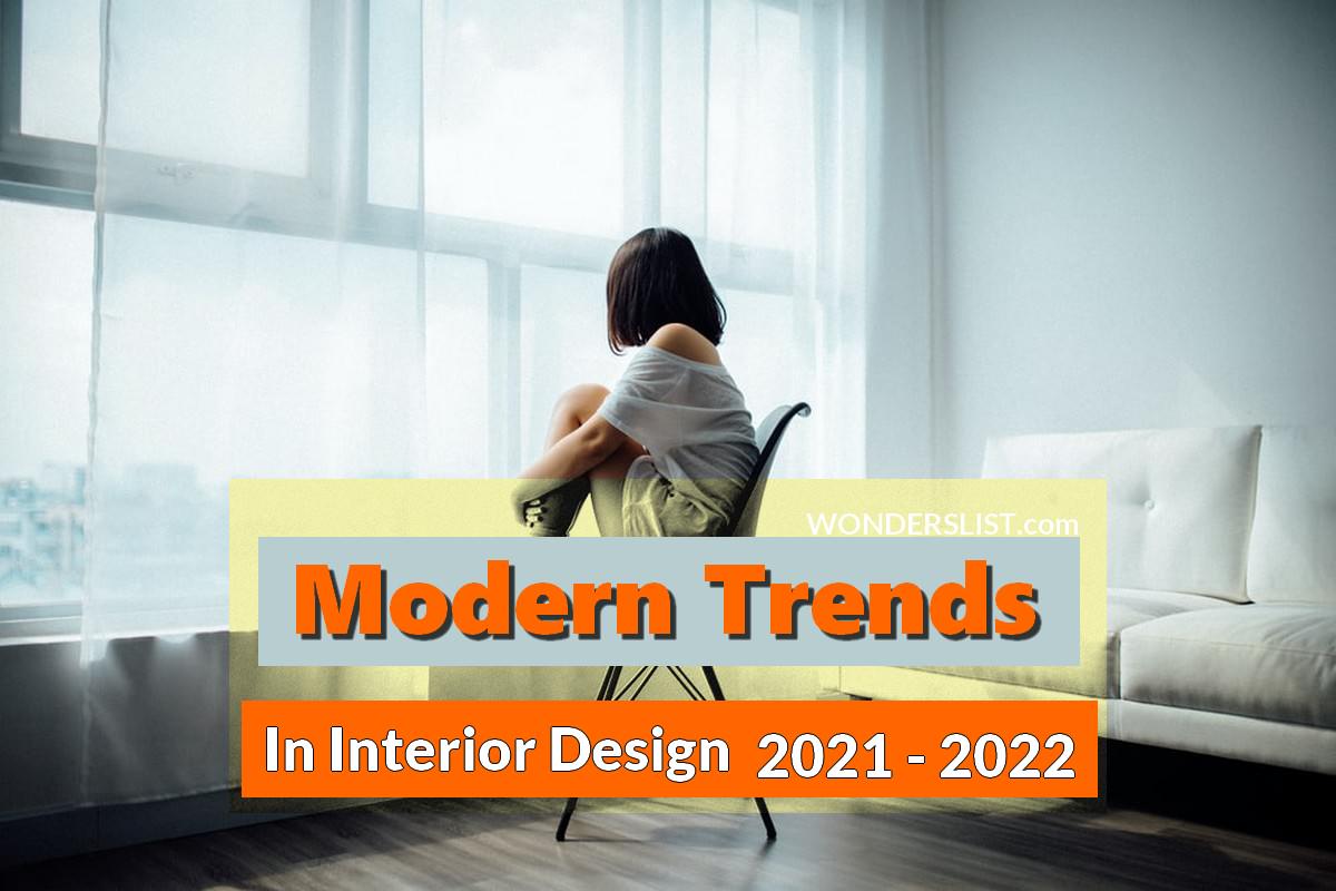 Interior Design Modern Trends 2022
