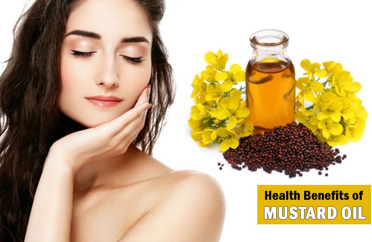 13 Health Benefits of Mustard Oil That Make it So Popular