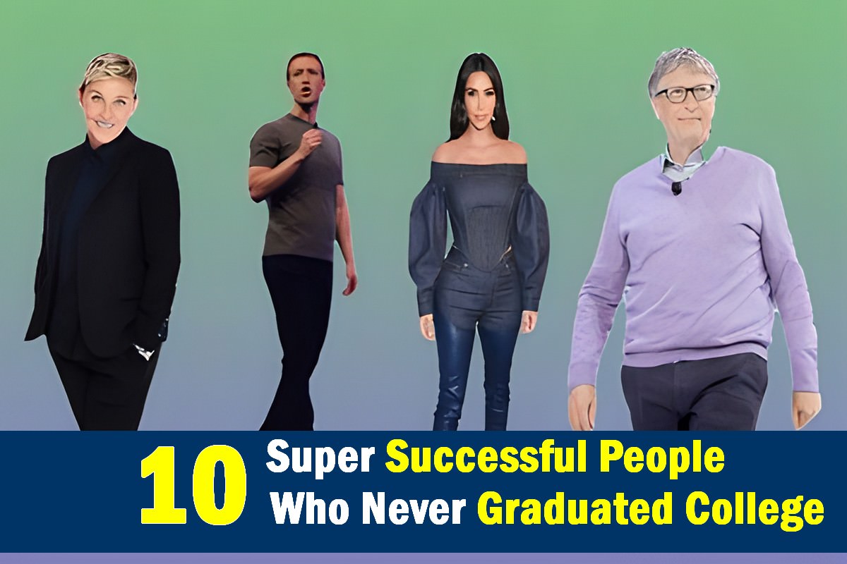 Top 10 successful people who never graduated college