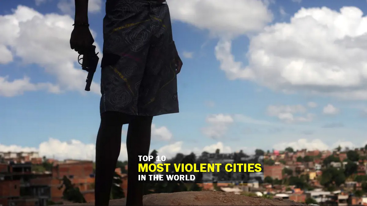 10 Most Violent Cities in The World 2023