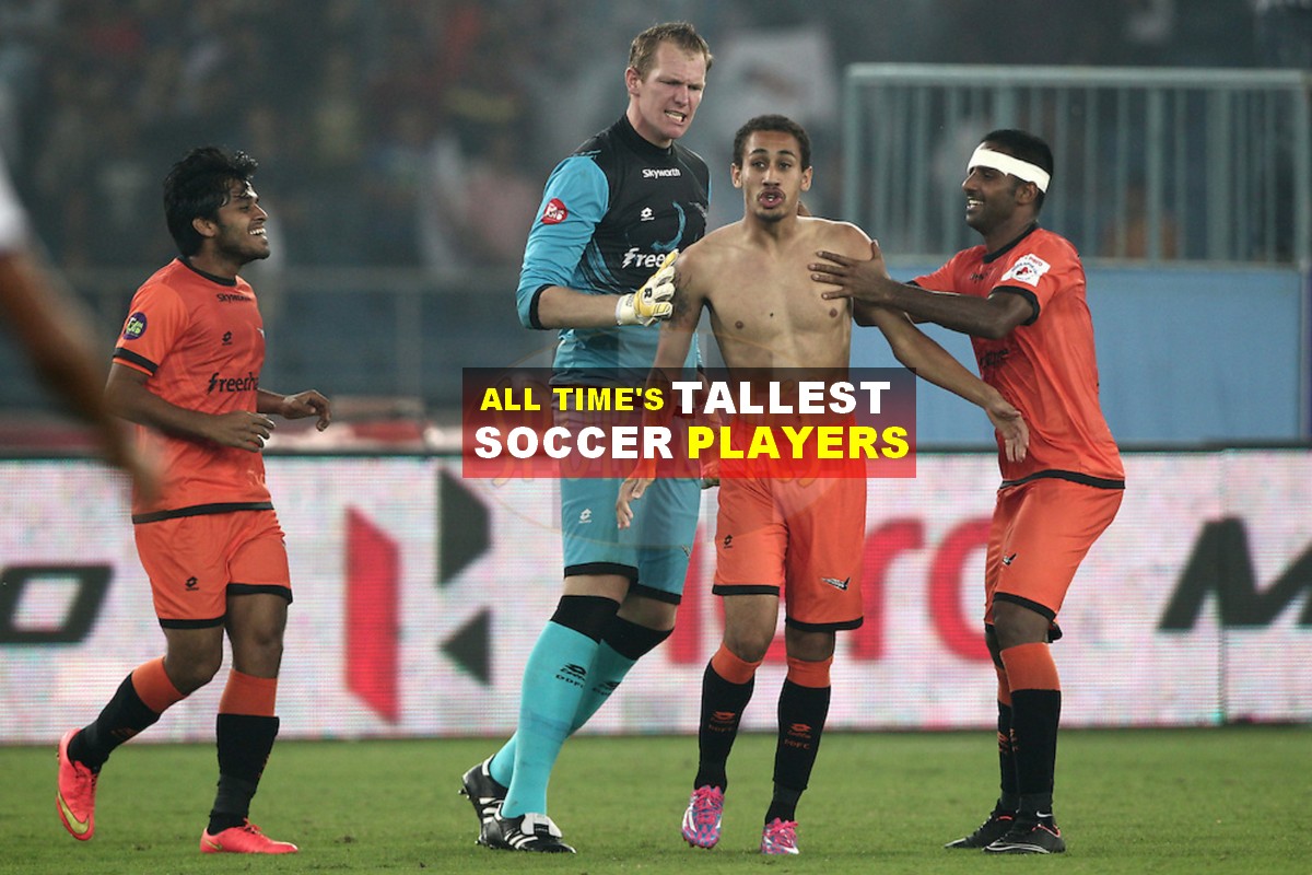 Tallest Soccer Players of All Time