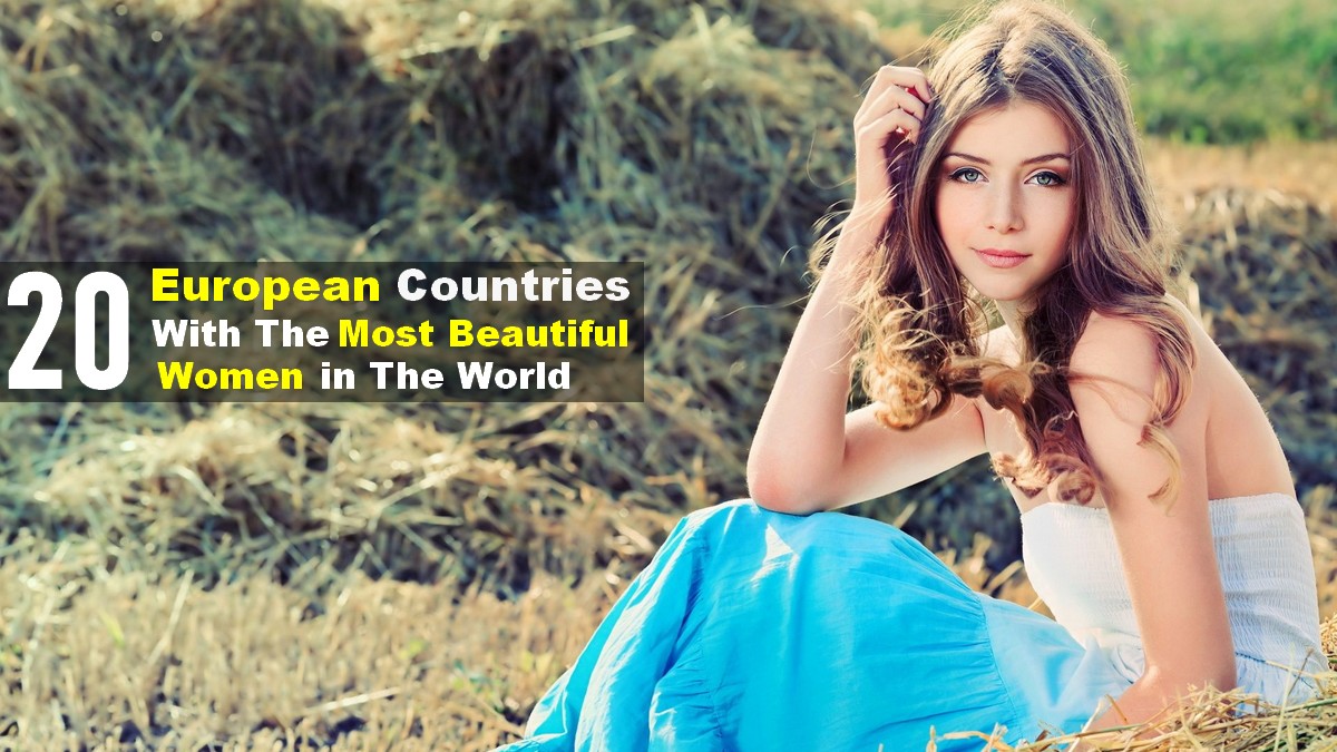 European countries with the most beautiful women
