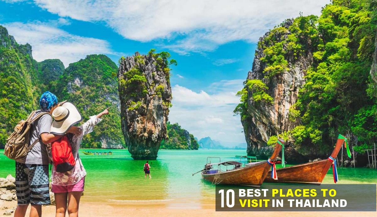 Top 10 Best Places to Visit in Thailand