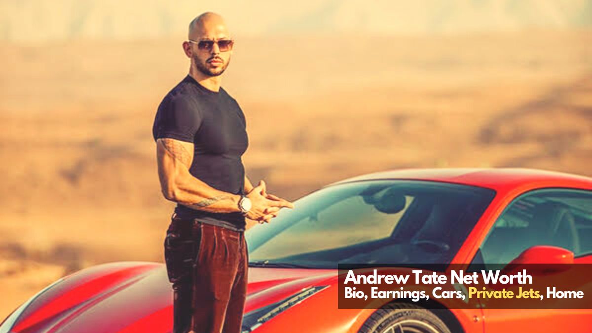 Andrew Tate Net Worth 2023