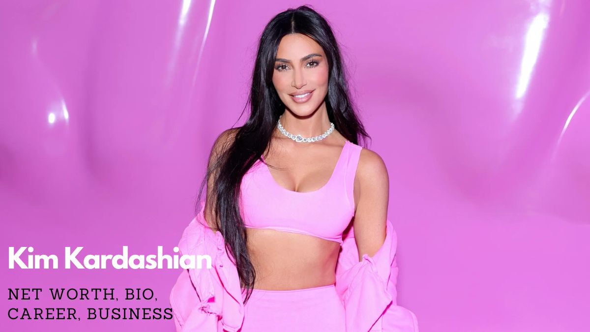 Kim Kardashian Net Worth, Bio, Career, Business
