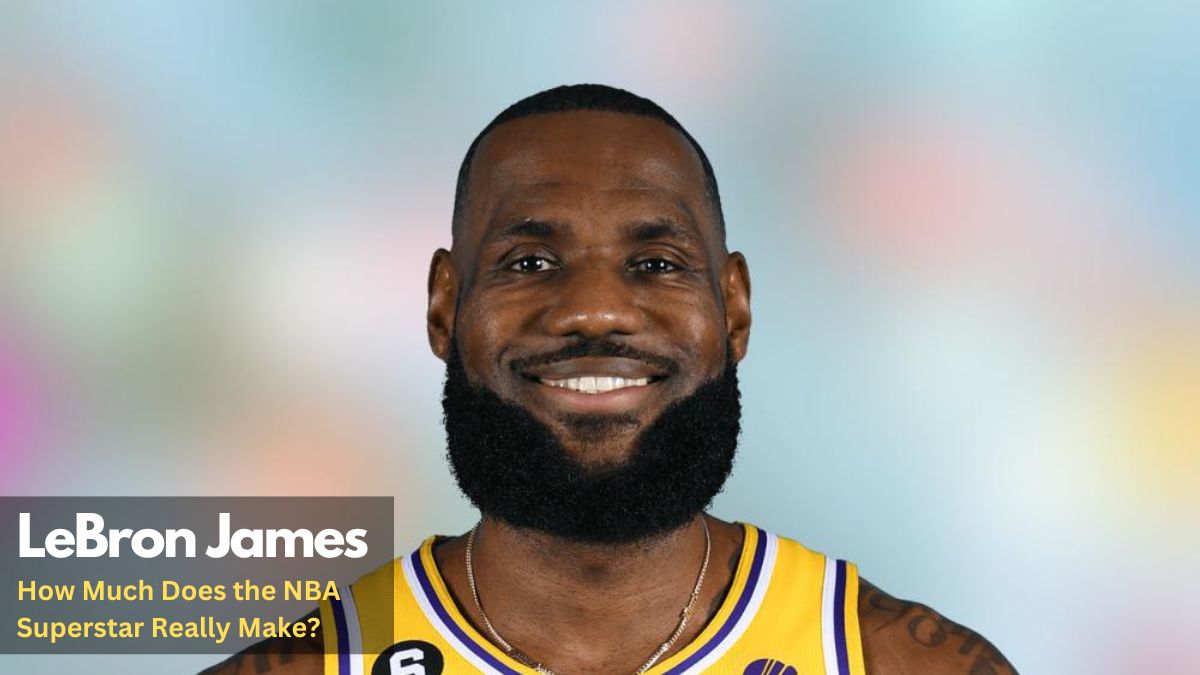 LeBron James Net Worth